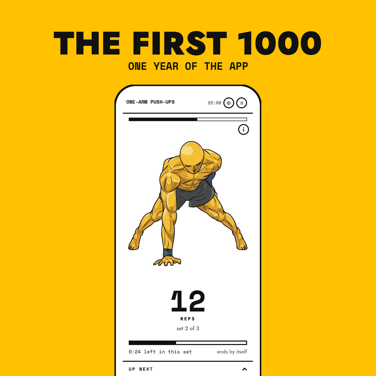 The First 1000: one year of the Yellow Dude app. The workout player on a phone, one-arm push-up mid-set.